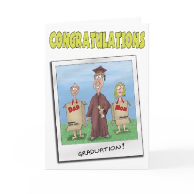 Funny Graduation Cards: Now get a Job by humorzonecards