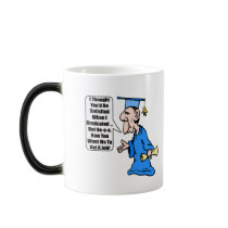 Funny Graduation T Shirts and Gifts Mug