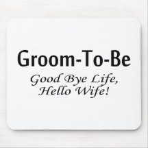 Funny Groom To Be Mouse Pad