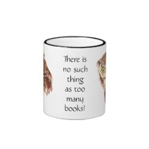 Funny Grumpy Owl No such thing, too many Books Coffee Mug