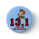Funny half marathon buttons