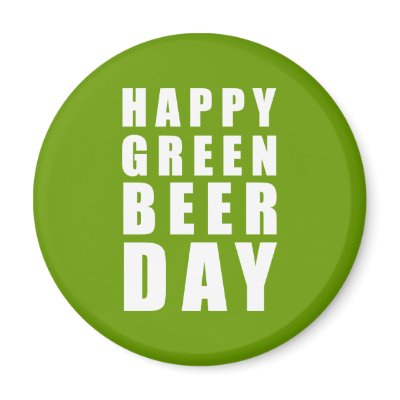 Funny Happy Green Beer Day Fridge Magnets by greenbeerday