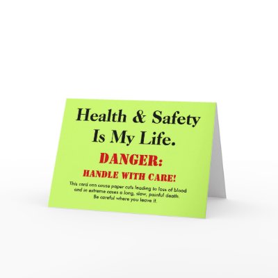 Funny Health and Safety Sign Joke Customisable Greeting Cards by officecelebrity
