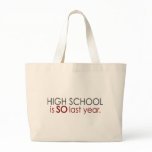 Funny High School Grad bags