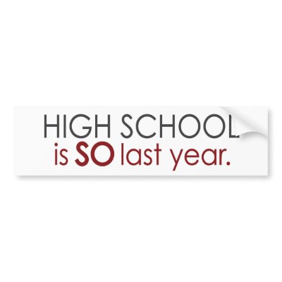 Funny High School Grad Bumper Sticker by worldsfair