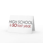 Funny High School Grad Greeting Card