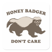 Funny Honey Badger Square Sticker