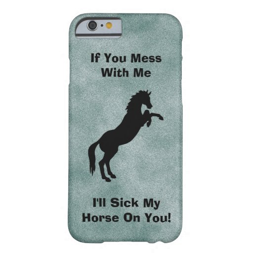 Funny Horse Sayings Gifts TShirts, Art, Posters & Other Gift Ideas