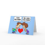 funny I love you Card