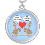 funny I love you Custom Jewelry