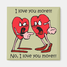 Funny I love you Fridge Magnet