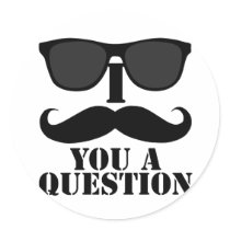 Funny I Moustache You A Question Black Sunglasses Round Sticker