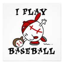 Funny I Play Baseball Tshirts and Gifts Custom Invitation