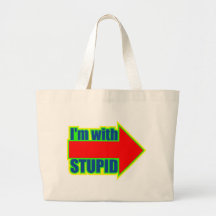 Funny I'm With Stupid T-shirts Gifts Canvas Bags