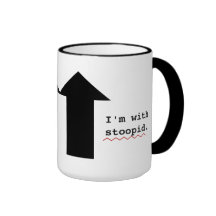 Funny Insults Im With Stupid Spell Check Mugs