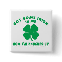 Funny Irish Pregnant Maternity Button