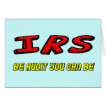 Funny IRS Audit T-shirts Gifts Greeting Cards