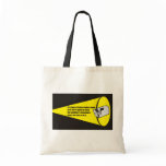 Funny - It's always darkest before dawn Tote Bags
