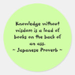 Funny Japanese Proverbs - Knowledge Round Stickers