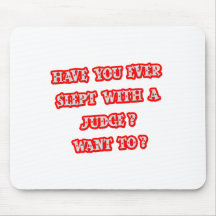 Funny Judge Pick-Up Line Mousepad