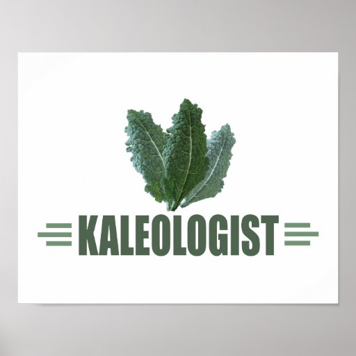 Funny Kale Posters