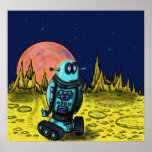 Funny lonely robot art poster