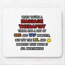 Funny Massage Therapist ... OMG WTF LOL Mousepads