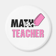 Funny Math Teacher Pink Eraser Fridge Magnet