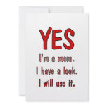 Funny Mom t-shirts: I have a look and will use it. Custom Invite