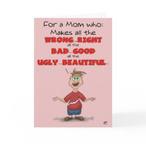 Funny Mothers Day Cards: All the Wrong Right
