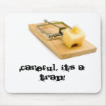 Funny mouse pad - Mouse trap.