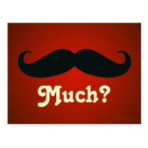 Funny Moustache Much Postcard