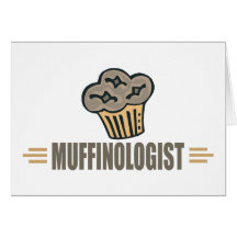 Funny Muffin Greeting Cards