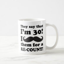Funny Mustache 30th Birthday Coffee Mug