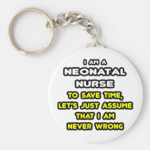 Funny Neonatal Nurse T-Shirts and Gifts Key Chain