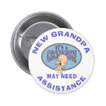 Funny New Grandpa May Need Assistance Buttons