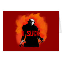 Funny Nosferatu I Suck Products Greeting Card