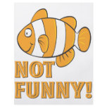 funny NOT FUNNY clownfish clown fish Personalized Flyer