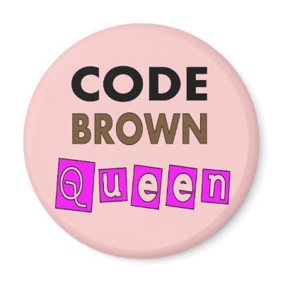 Funny Nurse "CODE BROWN QUEEN" Gifts Fridge Magnet by ProfessionalDesigns