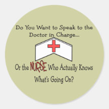 Funny Nurse Gifts Round Sticker