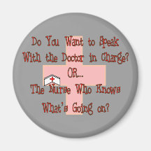Funny Nurse T-Shirts and Gifts Fridge Magnet