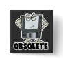 funny obsolete floppy disc pins