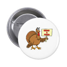 Funny Order A Pizza Thanksgiving Turkey Pinback Button
