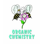 Funny Organic Chemistry T Shirt