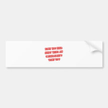 Funny Orthopedist Pick-Up Line Bumper Sticker