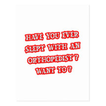 Funny Orthopedist Pick-Up Line Postcards