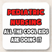Funny Pediatric Nurse Shirts and Gifts Drink Coasters