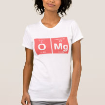 Funny Periodic table "OMG" T Shirts