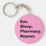 Funny Pharmacist Gifts "Eat, Sleep, Pharmacy..." Keychains