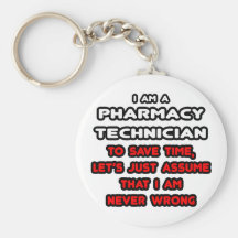 Funny Pharmacy Technician T-Shirts Key Chain